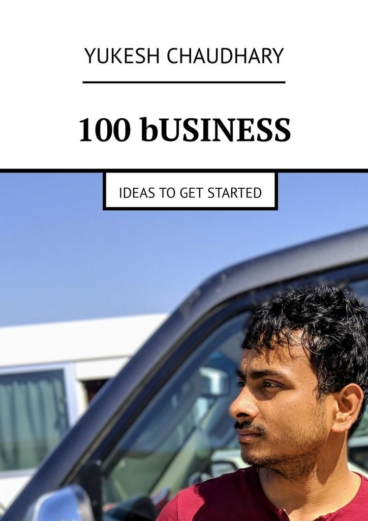 100 BUSINESS IDEAS TO START